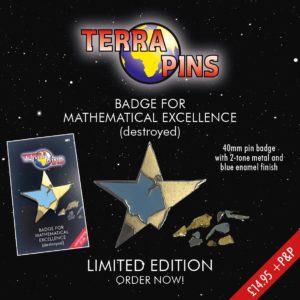 badge-for-mathematical-excellence-destroyed-by-terra-pins